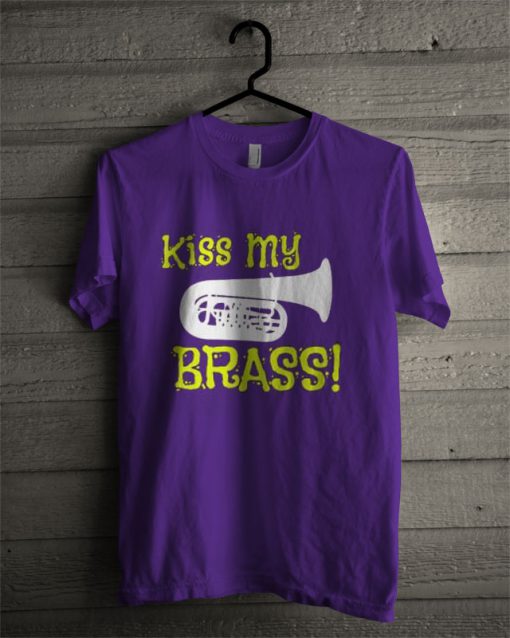 Tuba Kiss My Brass T Shirt