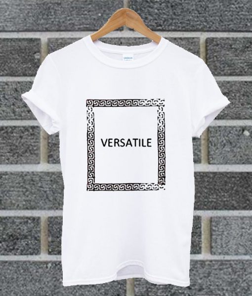 Versatile Chic T Shirt