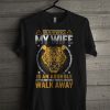 Warning My Wife T Shirt