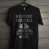 Weekend Forecast Gardening With A Chance of Wine T Shirt