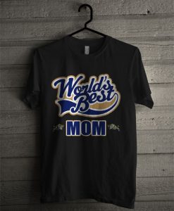 World's Best Mom T Shirt