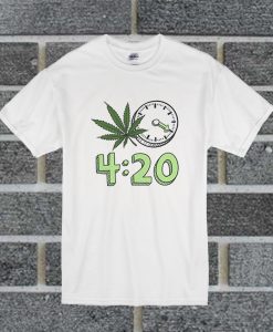 420 Clock Need To To Thing Smoke Quality Large T Shirt