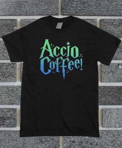 Accio Coffee T Shirt