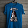 Best Bernese Mountain Dog Mom T Shirt