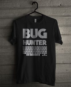 Bug Hunter Funny Programmer Coder T Shirt
