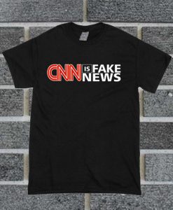 CNN Is Fake News T Shirt