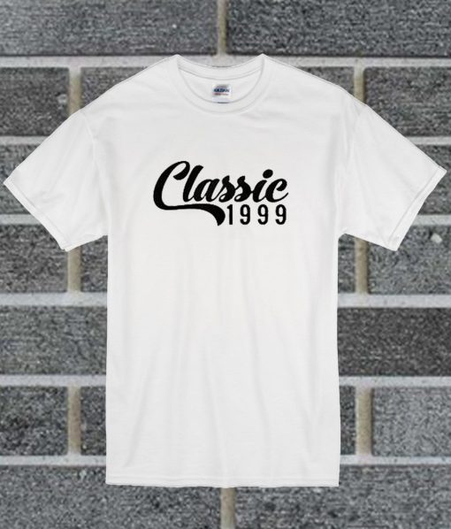 Classic 1999 T Shirt