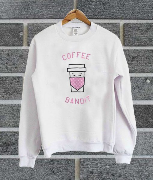 Coffee Bandit Sweatshirt