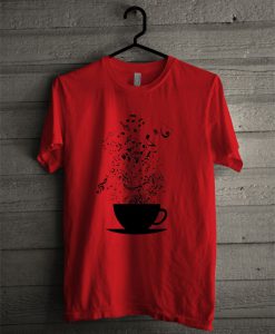Cup Of Music Coffee Tea T Shirt