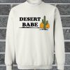 Desert Babe Sweatshirt