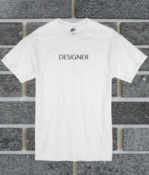Designer Font T Shirt