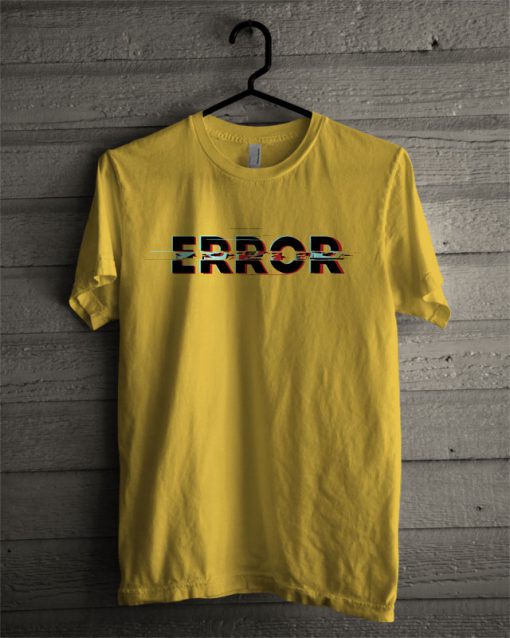 Error T Shirt