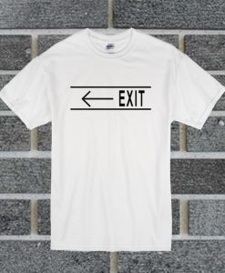 Exit Arrow T Shirt