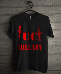 Fuck Hillary New Wave T Shirt