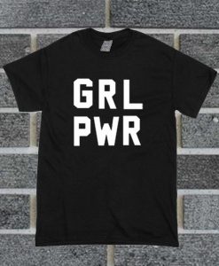 GRL PWR Font T Shirt