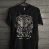 Gang In Case Of Emergency My Blood Type Is Gang T Shirt