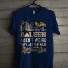 Girls That Like Saleen Arent Weird They Are The Rare T Shirt