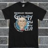 Honorary Member Grumpy Old Man Club Telling It Like It Is T Shirt