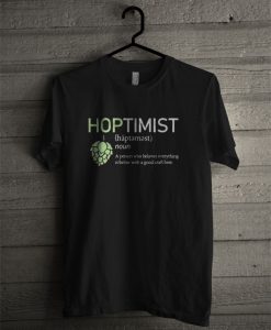 Hoptimist Definition T Shirt