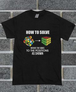 How To Solve Puzzle Cube T Shirt