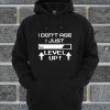 I Dont Age I Just Level Up Hoodie