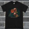 If This Love I Don't Want It 'Rose' T Shirt