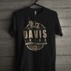 It’s A Davis Thing You Wouldn’t Understand T Shirt