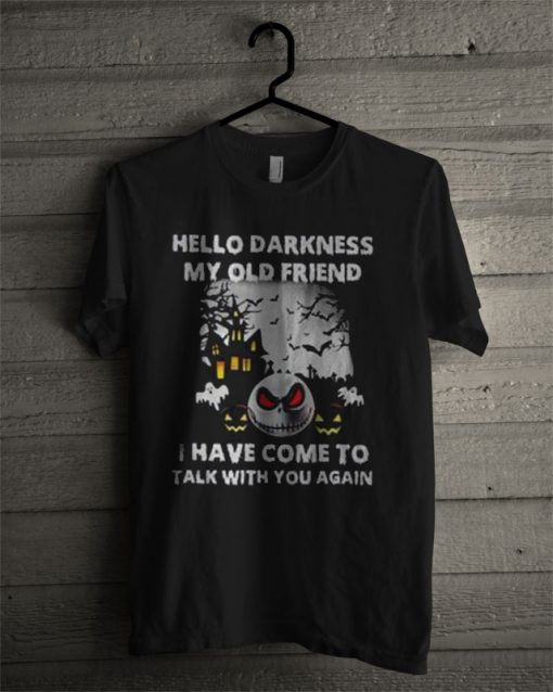 Jack Skellington Hello Darkness My oOd Friend T Shirt