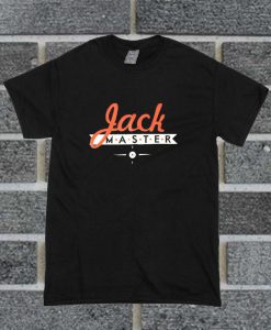 Jackmaster T Shirt