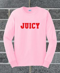 Juicy Pink Sweatshirt