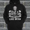 Just A Country Girl In Love With Luke Bryan Hoodie