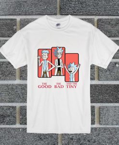 La buena Rick La mala Rick Y Rick T Shirt