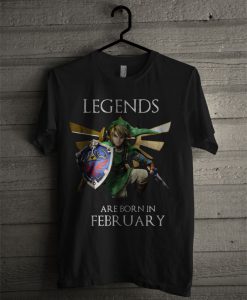 Legends Are Born In February T Shirt