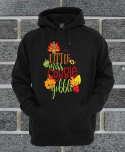 Little Miss Gobble Gobble Daughter Cute Hoodie