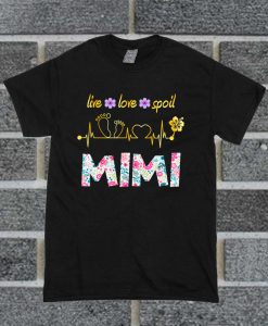 Live Love Spoil MiMi Floral Heart Beat T Shirt