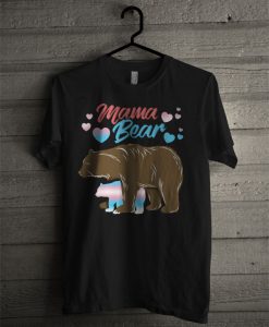 Mama Bear Trans T Shirt