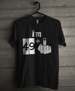 Mixtbrand Men's I'm 49 Plus 1 50th Birthday T Shirt