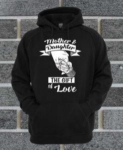 Mother And Daughter Hoodie