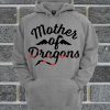 Mother Of Dragons Hoodie