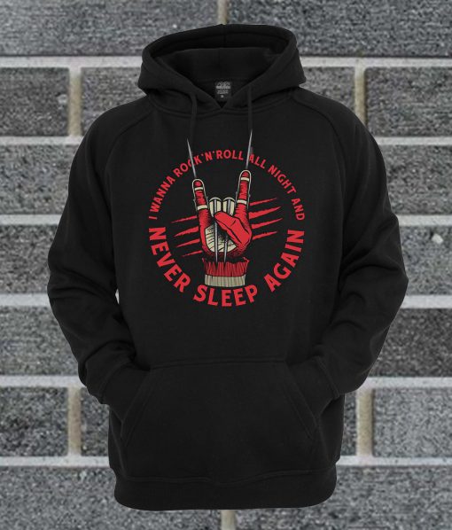 Never Sleep Again Hoodie