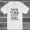 New York City Girl T Shirt