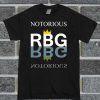 Notorious RBG Font T Shirt