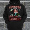 Official Bella We All Are Cute But Only The Princesses Are Born In January Hoodie