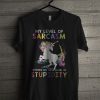 Official Unicorn My Level Of Sarcasm Depends On Your Level Of Stupidity T Shirt