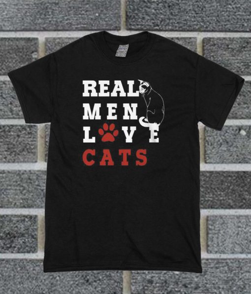 Real Men Love Cats T Shirt