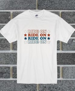 Ride On Star T Shirt