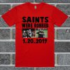Saints Were Robbed 1.20.2019 T Shirt