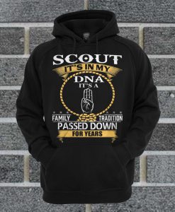 Scout Its In My Dna Hoodie