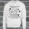 Soft Kitty Warm Kitty Little Sweatshirt