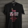 Stop Looking At My Shirt World Lithuanian Games 2017 T Shirt